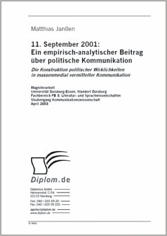 11. September 2001: Ein empirisch-analytischer Beitrag über politische Kommunikation (eBook, PDF) - Janßen, Matthias