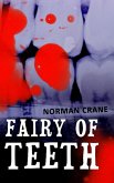 Fairy of Teeth (eBook, ePUB)