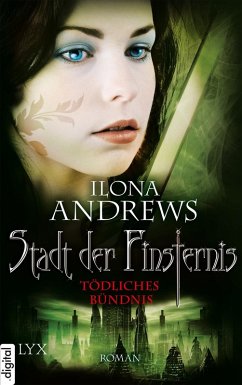 Tödliches Bündnis / Stadt der Finsternis Bd.7 (eBook, ePUB) - Andrews, Ilona