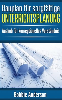 Cover Bauplan für sorgfältige Unterrichtsplanung (eBook, ePUB)