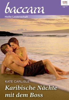 Karibische Nächte mit dem Boss / baccara Bd.1829 (eBook, ePUB) - Carlisle, Kate