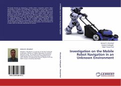 Investigation on the Mobile Robot Navigation in an Unknown Environment