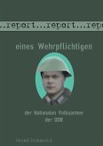 Report eines Wehrpflichtigen der Nationalen Volksarmee der DDR (eBook, ePUB)