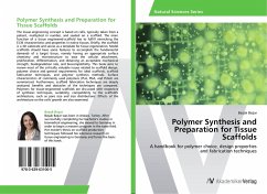 Polymer Synthesis and Preparation for Tissue Scaffolds