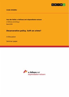 Decarcerative policy. Soft on crime? - Schädler, Linda