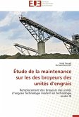 Étude de la maintenance sur les des broyeurs des unités d¿engrais