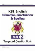 KS1 English Year 2 Grammar, Punctuation & Spelling Targeted Question Book (with Answers) - CGP Books