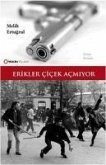 Erikler Cicek Acmiyor