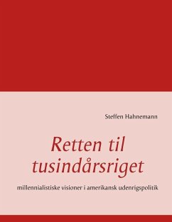 Retten til tusindårsriget (eBook, ePUB) - Hahnemann, Steffen