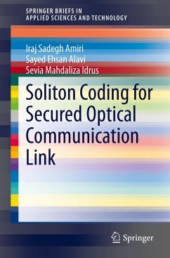 Soliton Coding for Secured Optical Communication Link - Amiri, Iraj Sadegh;Alavi, Sayed Ehsan;Mahdaliza Idrus, Sevia