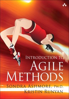 Introduction to Agile Methods (eBook, ePUB) - Ashmore, Sondra; Runyan, Kristin