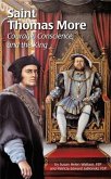 Saint Thomas More: Courage, Conscience, and the King (eBook, PDF)