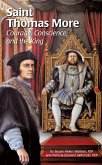 Saint Thomas More: Courage, Conscience, and the King (eBook, ePUB)