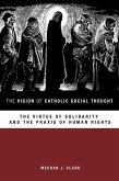 Vision of Catholic Social Thought (eBook, ePUB)