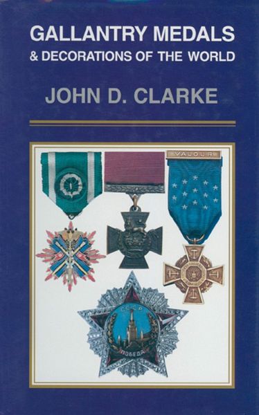 Gallantry Medals & Decorations of the World (eBook, ePUB) Gallantry Medals & Decorations of the World (eBook, ePUB)