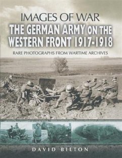 German Army on the Western Front 1917-1918 (eBook, ePUB) - Bilton, David
