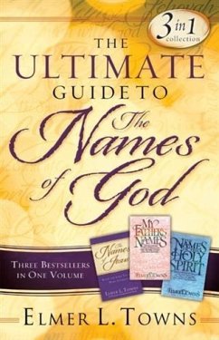 Ultimate Guide to the Names of God (eBook, ePUB) - Towns, Elmer L.