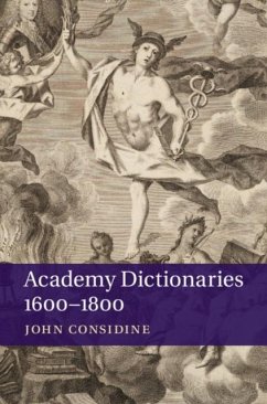 Academy Dictionaries 1600-1800 (eBook, PDF) - Considine, John