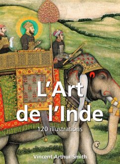 L'Art de l'Inde 120 illustrations (eBook, ePUB) - Smith, Vincent Arthur
