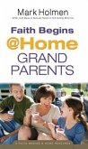 Faith Begins @ Home Grandparents (eBook, ePUB)