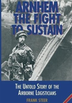 Arnhem The Fight to Sustain (eBook, ePUB) - Steer, Frank