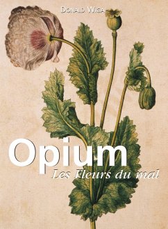 Cover Opium. Les Fleurs du mal (eBook, ePUB)