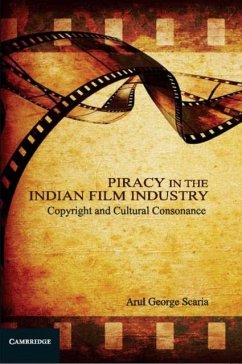 Piracy in the Indian Film Industry (eBook, PDF) - Scaria, Arul George