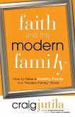Faith and the Modern Family (eBook, ePUB)
