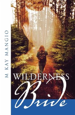 Wilderness Bride - Mangio, M. Kay