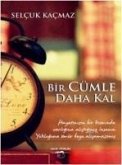 Bir Cümle Daha Kal