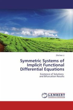 Symmetric Systems of Implicit Functional Differential Equations - Li, Zhichao