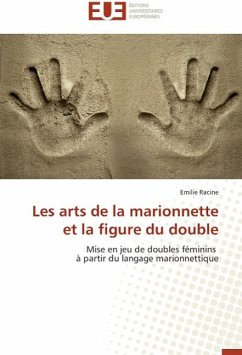 Les arts de la marionnette et la figure du double - Racine, Emilie