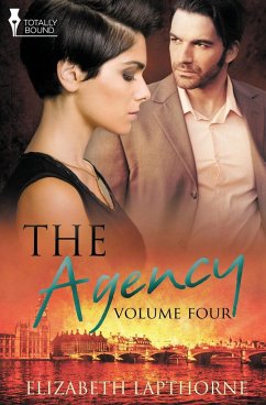 The Agency Volume Four - Lapthorne, Elizabeth