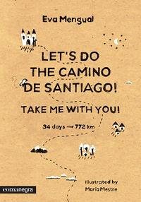 Cover Let's do the Camino de Santiago! Take me with you!