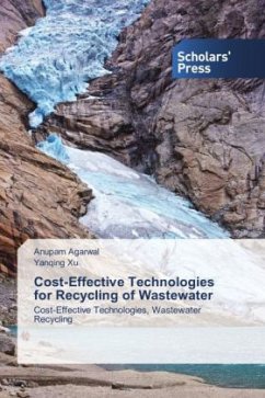 Cost-Effective Technologies for Recycling of Wastewater - Agarwal, Anupam;Xu, Yanqing