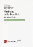 Medicina della fragilità. Manuale di lavoro