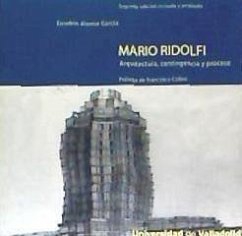 Mario Ridolfi: arquitectura,contingencia y proceso