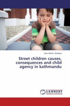 Street children causes, consequences and child agency in kathmandu