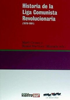 Historia de la liga comunista revolucionaria (1970-1991)