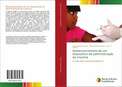 Desenvolvimento de um dispositivo de administração de insulina - Tescke, Lucas Renato;Tavares, João Manuel;Santos, Isa C. T.