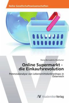 Online Supermarkt - die Einkaufsrevolution - Eberharter, Maria-Bernadette