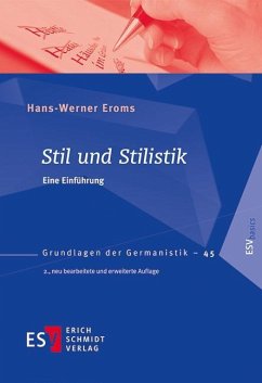 Stil und Stilistik - Eroms, Hans-Werner
