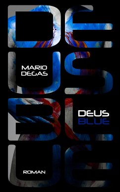 Deus Blue (eBook, ePUB) - Degas, Mario