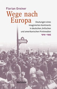 Wege nach Europa (eBook, PDF) - Greiner, Florian