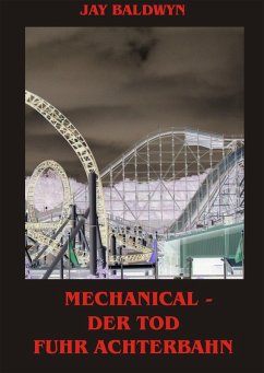Mechanical (eBook, ePUB) - Baldwyn, Jay