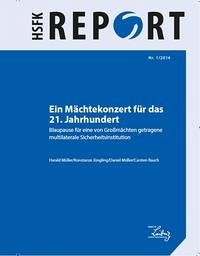 Ein Mächtekonzert für das 21. Jahrhundert - Müller, Harald; Jüngling, Konstanze; Müller, Daniel