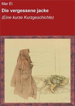 Die vergessene Jacke (eBook, ePUB) - El, Mar