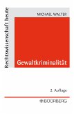 Gewaltkriminalität (eBook, PDF)