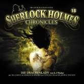 Die Drachenlady / Sherlock Holmes Chronicles Bd.18 (1 Audio-CD)