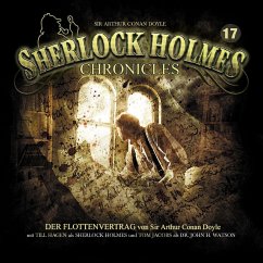 Der Flottenvertrag / Sherlock Holmes Chronicles Bd.17 (1 Audio-CD) - Doyle, Arthur Conan